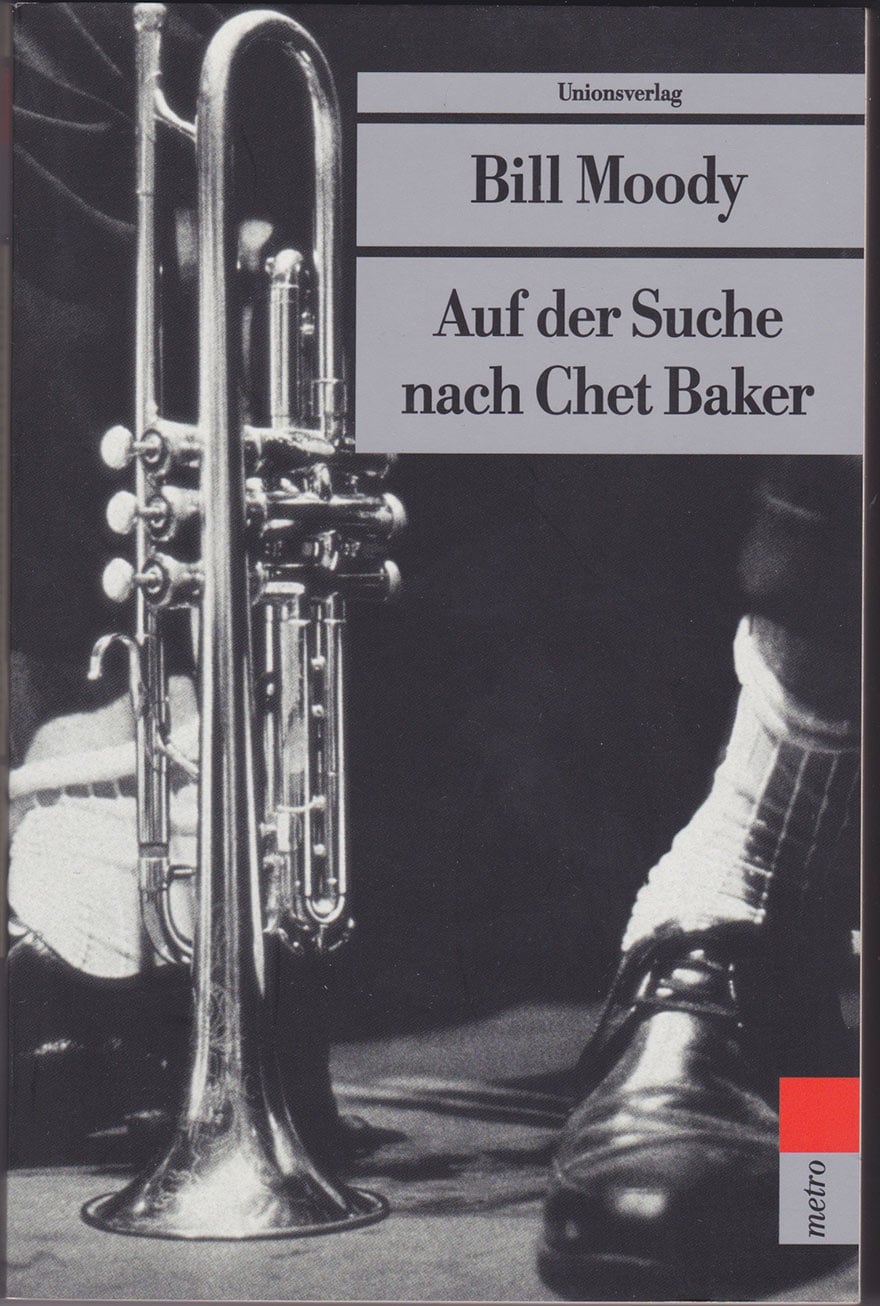 AUF DER SUCHE NACH CHET BAKER