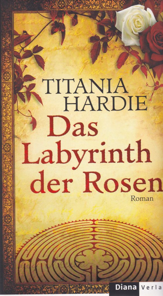 Das Labyrinth der Rosen Roman