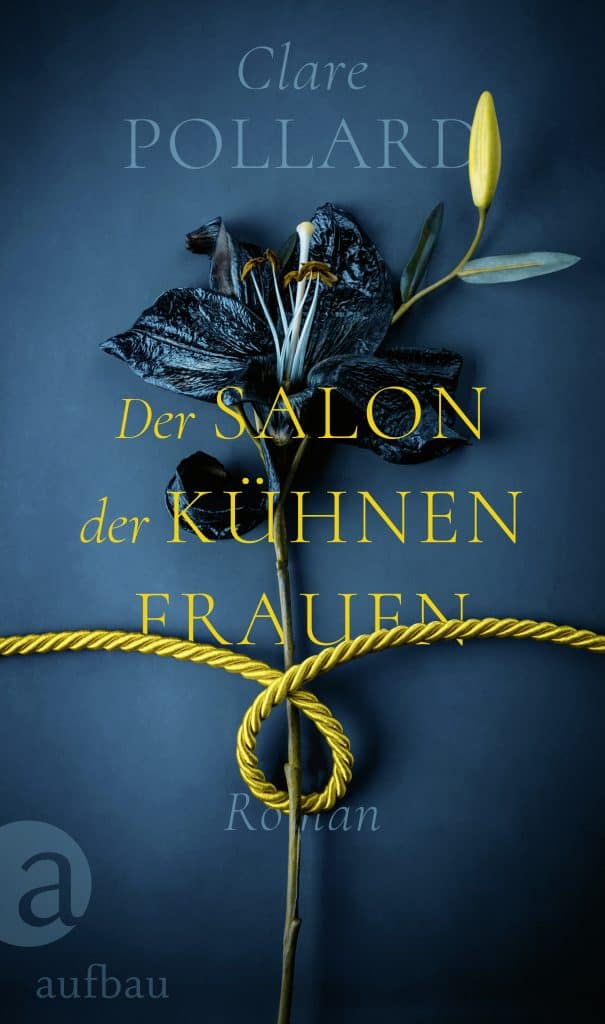 Buchcover Der Salon der kühnen Frauen, Clare Pollard