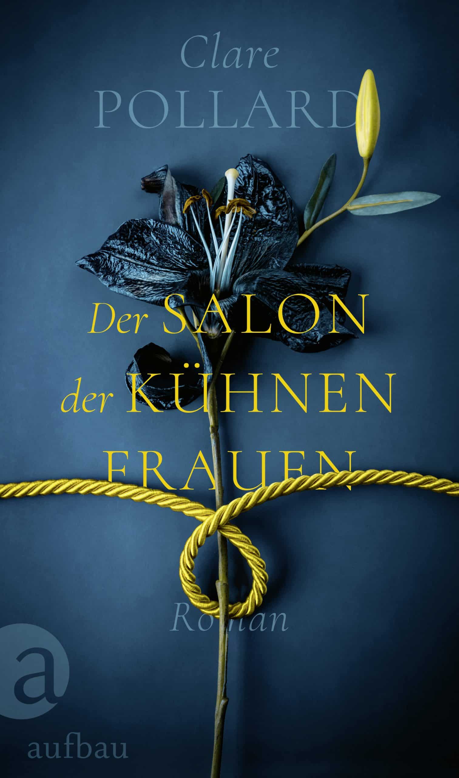Buchcover Der Salon der kühnen Frauen, Clare Pollard