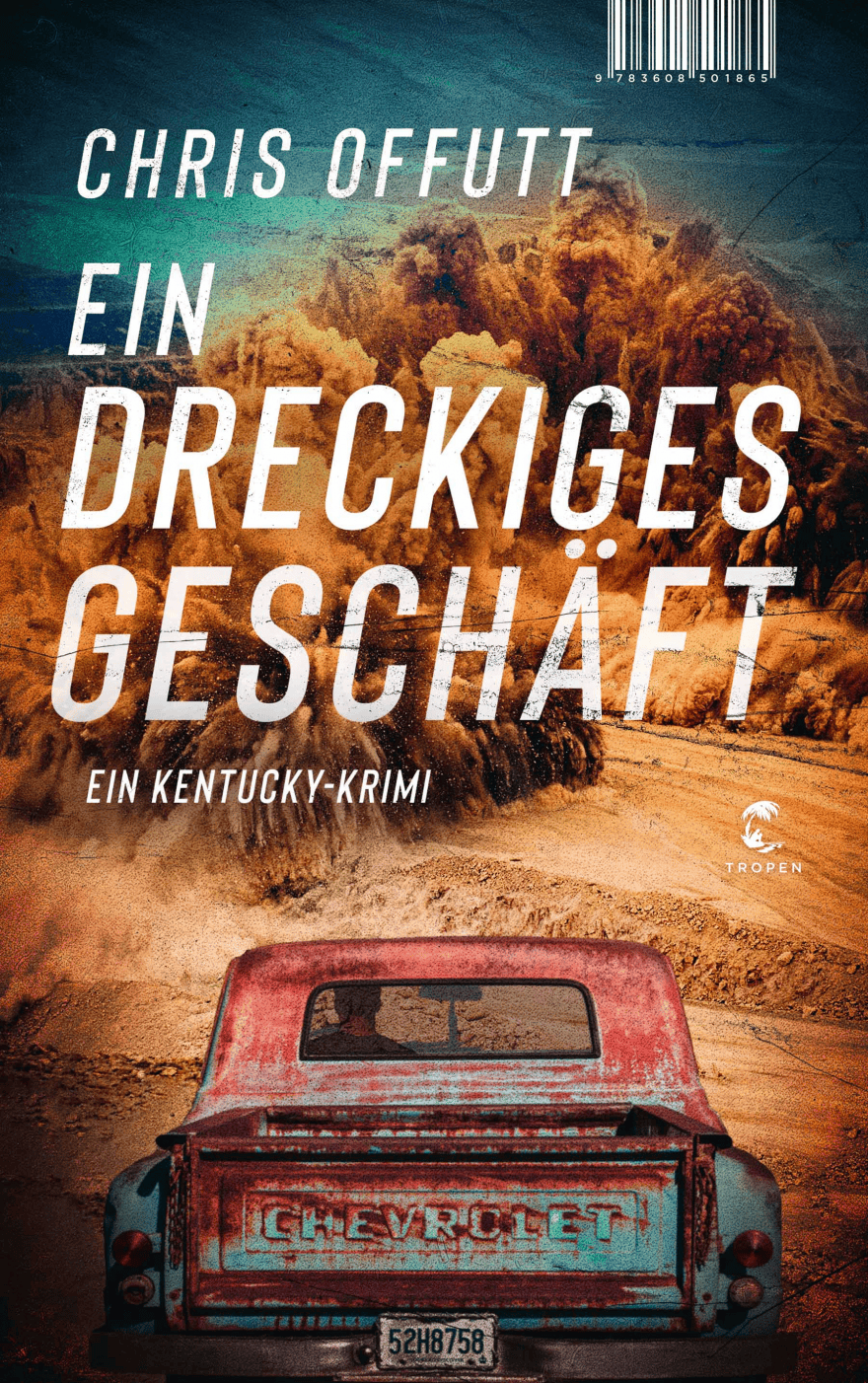 Cover Kriminalroman: Ein dreckiges Geschäft von Chris Offutt