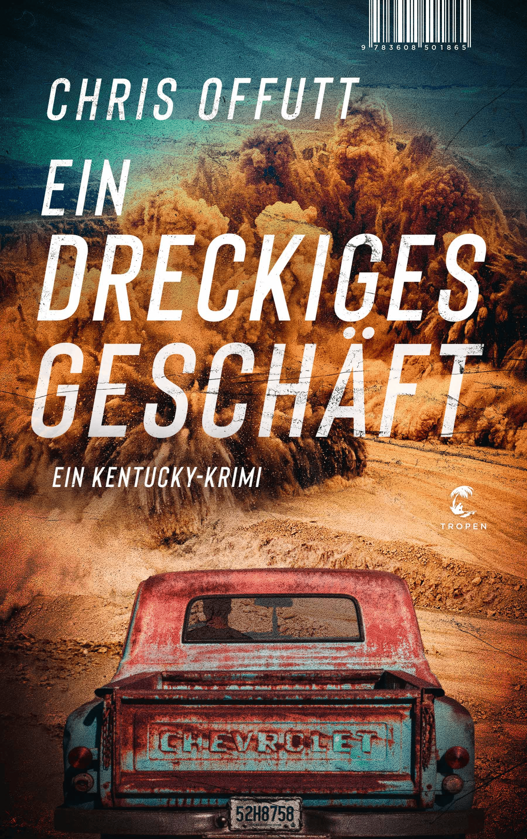 Cover Kriminalroman: Ein dreckiges Geschäft von Chris Offutt